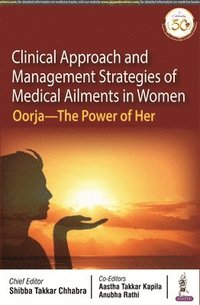 bokomslag Clinical Approach and Management Strategies of Medical Ailments in Women