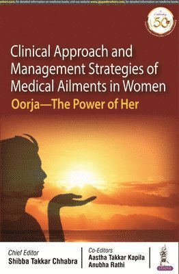 Clinical Approach and Management Strategies of Medical Ailments in Women 1