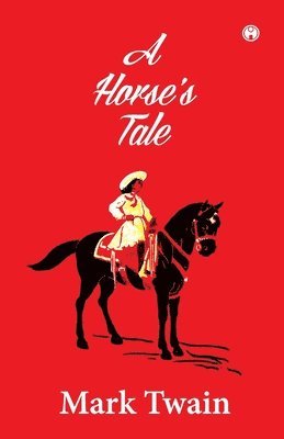 A Horse's Tale 1