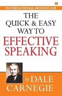 bokomslag Quick & Easy Way to Effective Speaking