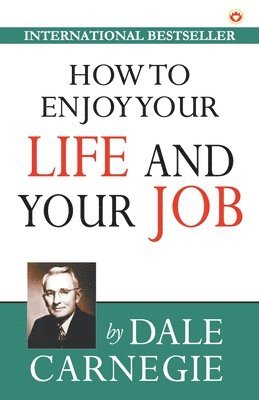 bokomslag How to Enjoy Your Life and Job