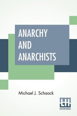 Anarchy And Anarchists 1