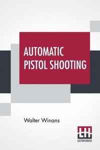 bokomslag Automatic Pistol Shooting