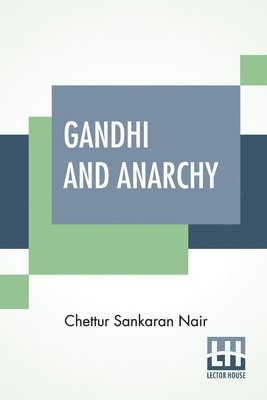 Gandhi And Anarchy 1