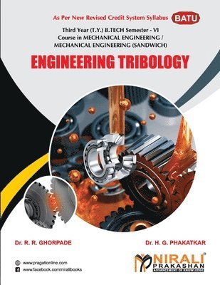 R R Ghorpade, R. R. Ghorpade, R. R. Dr. GHORPADE - Engineering Tribology, Häftad