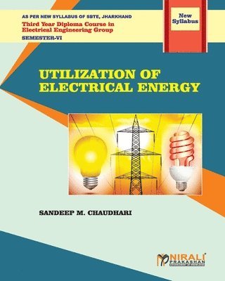 bokomslag UTILIZATION OF ELECTRICAL ENERGY (Subject Code