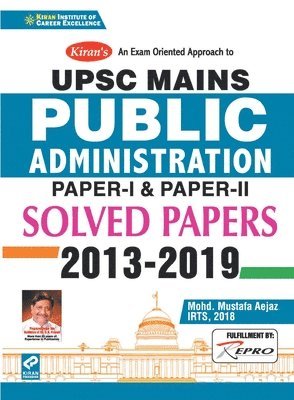 Unknown - Upsc Mains Public Administration Solved Papers 2013 - 2019 Paper I and Paper II, Häftad