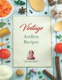 bokomslag Vintage Andhra Recipes (English)