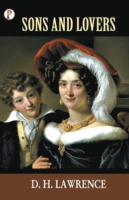 D H Lawrence, D. H. Lawrence, Lawrence,D.H. - Sons and Lovers, Häftad