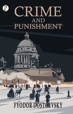 Fyodor Dostoevsky, Dostoevsky,Fyodor - Crime and Punishment, Häftad