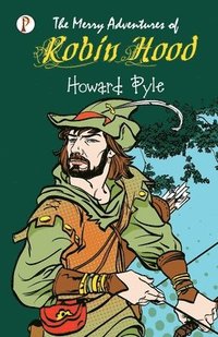 bokomslag The Merry Adventures of Robin Hood