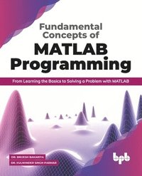 bokomslag Fundamental Concepts of MATLAB Programming