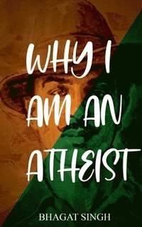 bokomslag Why I am an Atheist