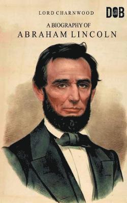 Lord Charnwood - Abraham Lincoln, Häftad