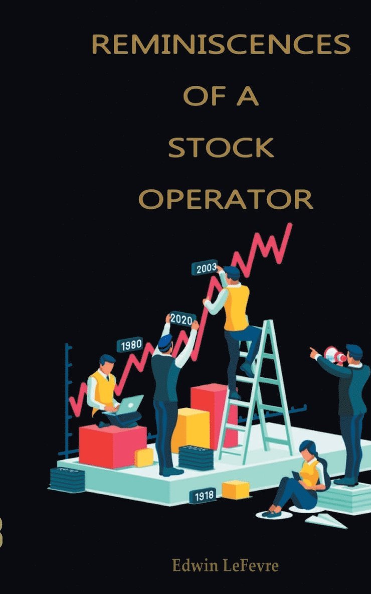 Reminiscences of a Stock Operator 1