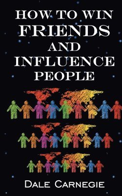 bokomslag How to Win Friends & Influence People