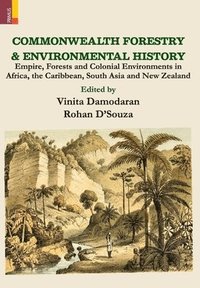 bokomslag Commonwealth Forestry and Environmental History