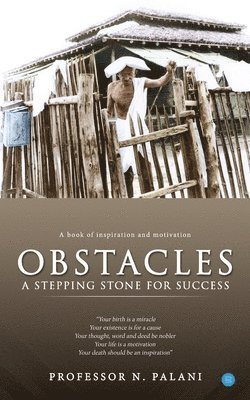 bokomslag Obstacles - A stepping stone for success