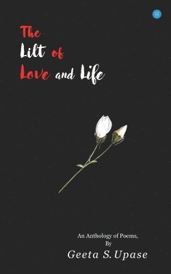 bokomslag Lilt of Love and Life