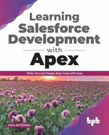 bokomslag Learning Salesforce Development with Apex