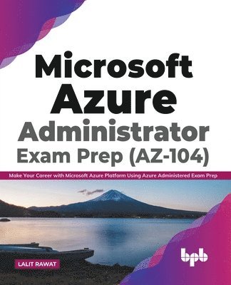 Microsoft Azure Administrator Exam Prep (AZ-104) 1