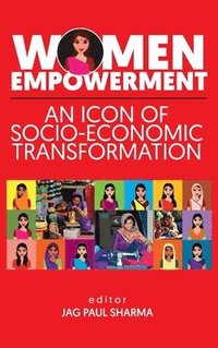 bokomslag Women Empowerment: An Icon of Socio Economic Transformation