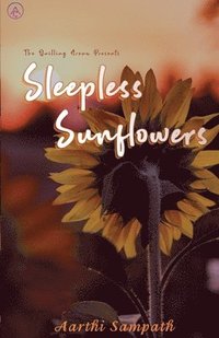 bokomslag Sleepless Sunflower