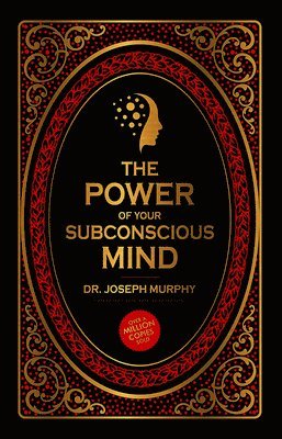 The Power of Your Subconscious Mind