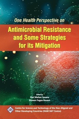 bokomslag One Health Perspective on Antimicrobial Resistance and Some Strategies for its Mitigation
