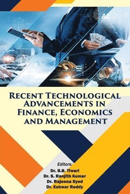 bokomslag Recent Technological Advancements in Finance, Economics and Management