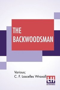 bokomslag The Backwoodsman