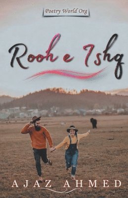 Ajaz Ahmed - Rooh-E-Ishq, Häftad