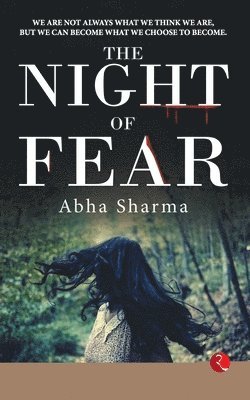 Abha Sharma - Night of Fear, Häftad
