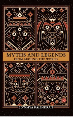 bokomslag Myths and Legends from Around the World