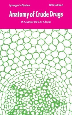 bokomslag Anatomy of Crude Drugs (IE)