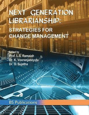 bokomslag Next Generation Librarianship