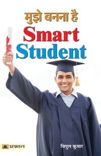 bokomslag Mujhe Banna Hai Smart Student