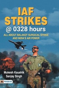 bokomslag IAF Strikes @ 0328 Hours
