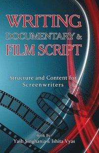bokomslag Writing Documentary and Film Script