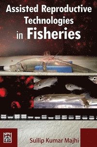 bokomslag Assisted Reproductive Technologies in Fisheries