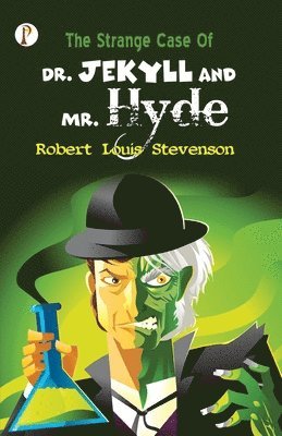 The Strange Case of Dr Jekyll and Mr Hyde 1