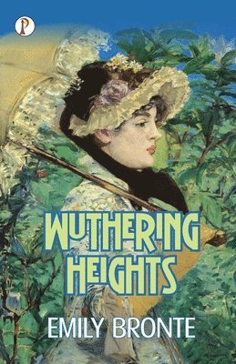 Emily Brontë, Brontë ,Emily - Wuthering Heights, Häftad