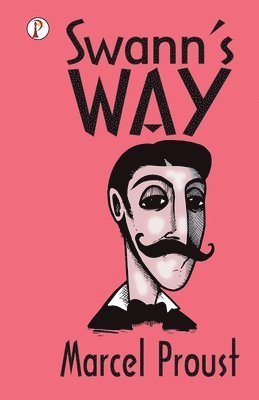 Marcel Proust, Proust,Marcel - Swann's Way, Häftad