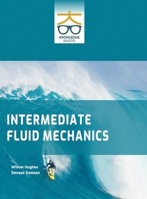 Intermediate Fluid Mechanics 1