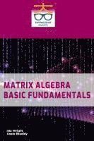 bokomslag Matrix Algebra