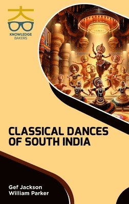 Classical Dances of South India 1