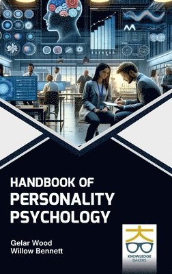 Gelar Wood, Willow Bennett - Handbook of Personality Psychology (Int), Inbunden