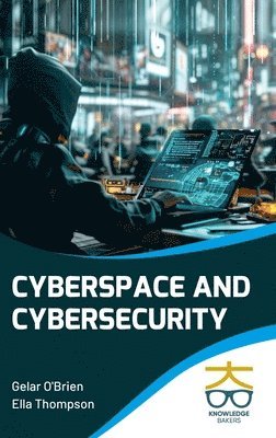 Gelar O'Brien, Ella Hompson, Ella hompson - Cyberspace and Cybersecurity (Int), Inbunden