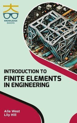 bokomslag Introduction to Finite Elements in Engineering