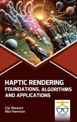 bokomslag Haptic Rendering: Foundations Algorithms and Applications